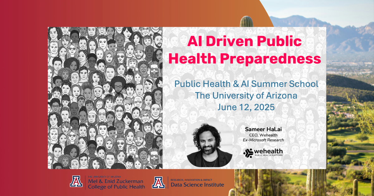 AI for Preparedness at University of Arizona Public Health and AI Summer School